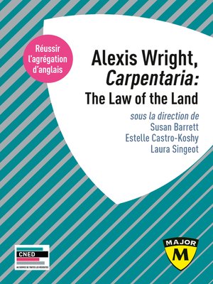 cover image of Agrégation anglais 2022. Alexis Wright, Carpentaria